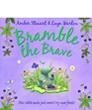 Bramble the Brave