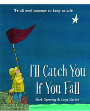 I'll Catch You If You Fall